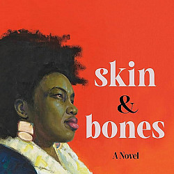 Skin & Bones by Renee Watson book cover