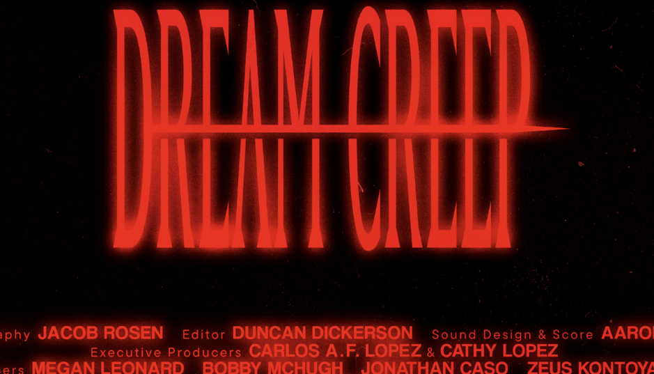 Dream Creep short film text banner